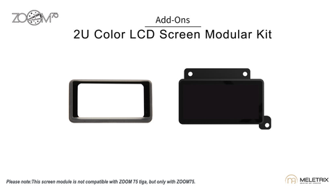 Zoom75 - 2U Color LCD Modular